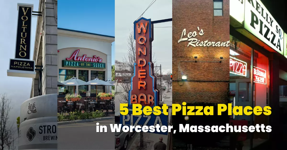 5 Best Pizza Places in Worcester, Massachusetts